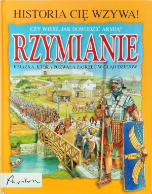 Rzymianie. Historia cię wzywa! - Julia Bruce - książka