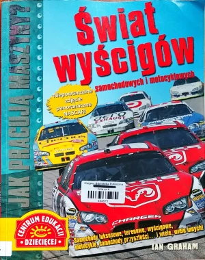 Świat wyścigów samochodowych i motocyklowych - Graham Ian - książka