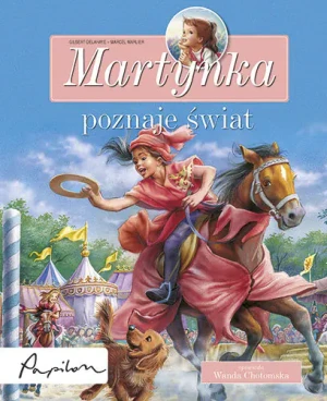 Martynka poznaje świat - Chotomska Wanda - książka