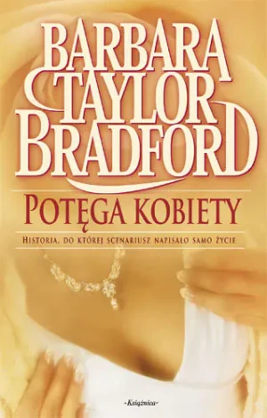 Potęga kobiety - Barbara Taylor-Bradford - książka