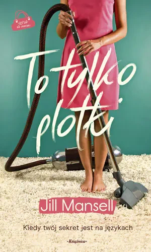 To tylko plotki - Mansell Jill - książka