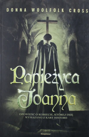 Papieżyca Joanna - Donna Woolfolk Cross - książka