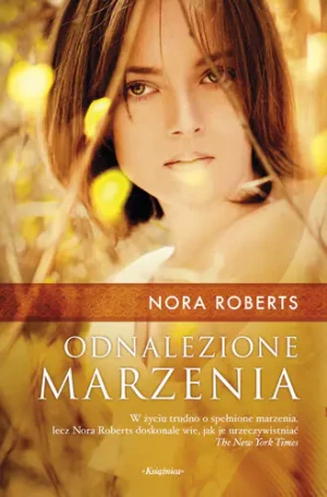 Odnalezione marzenia - Nora Roberts - książka