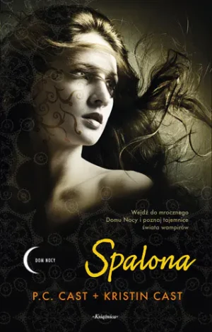 Dom nocy T7. Spalona TW - Cast Kristin,  Cast P.C. - książka
