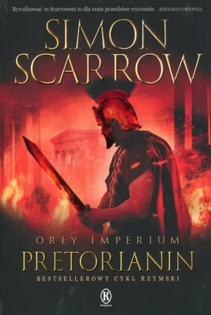 Pretorianin. Orły imperium. Tom 11 - Simon Scarrow - książka