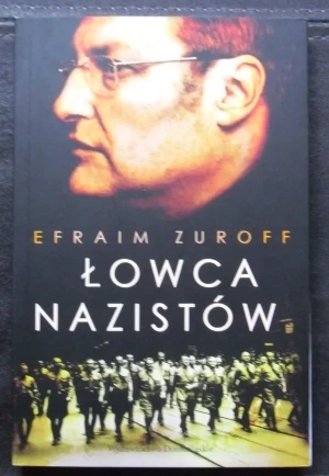 Łowca Nazistów - Efraim Zuroff - książka