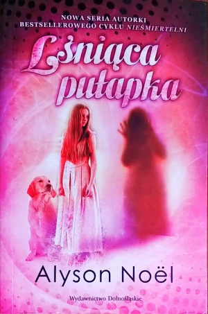 Lśniąca pułapka - Noel Alyson - książka