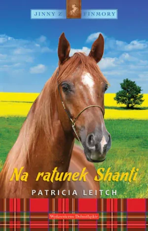 Na ratunek Shanti Jinny z Finmory 1 - Leitch Patricia - książka