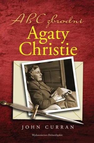 Abc zbrodni Agaty Christie - John Curran - książka