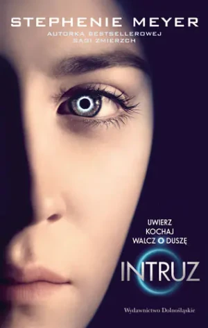 Intruz - Stephenie Meyer - książka