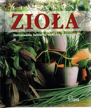Zioła. Leksykon - Opracowanie zbiorowe - książka