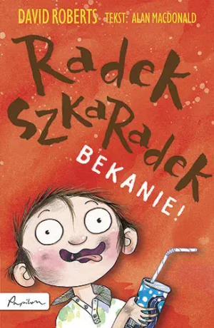 Radek Szkaradek Bekanie - Roberts David,  Macdonald Alan - książka