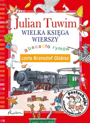 Posłuchajki. Najpiękniejsze wiersze Juliana Tuwima - Agnieszka Rusin - książka