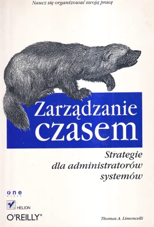 Zarządzanie czasem - Limoncelli Thomas A. - książka