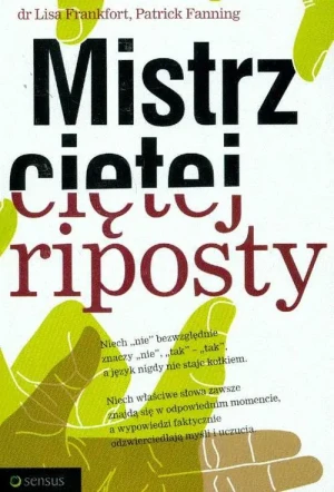 Mistrz ciętej riposty - Frankfort Lisa, Fanning Patrick - książka