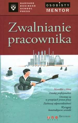 Zwalnianie pracownika. Osobisty mentor - Harvard Business School Press, Susan Alvey, Steve - książka