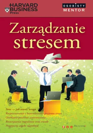 Zarządzanie stresem Osobisty mentor - Dr Edward Hallowel - książka