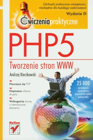 PHP5. Tworzenie stron www. Ćwiczenia praktyczne -  - książka