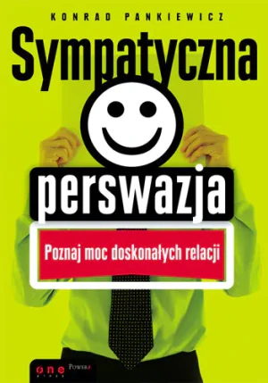 Sympatyczna Perswazja - Konrad Pankiewicz - książka