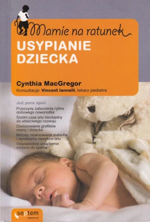 Mamie na ratunek Usypianie dziecka - Cynthia MacGregor - książka