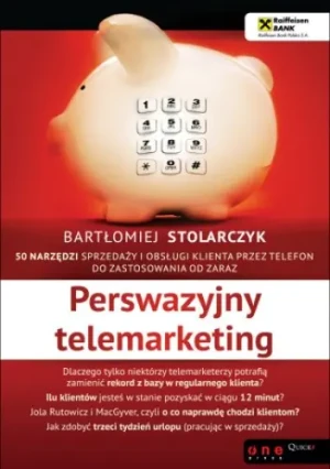 PERSWAZYJNY TELEMARKETING - BARTŁOMIEJ STOLARCZYK - książka