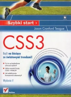 CSS3. Szybki start. Wydanie V - Jason Cranford Teague - książka