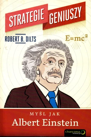 Strategie geniuszy. Tom 2. Myśl jak Albert Einstein - Robert Dilts - książka