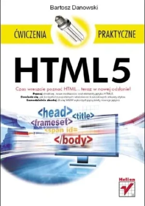 HTML5. Ćwiczenia praktyczne - Bartosz Danowski - książka