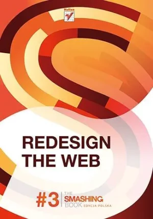 Redesign The Web. Smashing Magazine - praca zbiorowa - książka