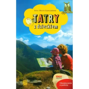Tatry z dzieckiem - Anna Szymczak, Marcin Szymczak - książka