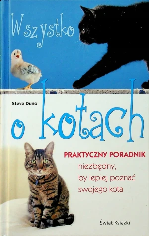 Wszystko o kotach - Duno Steve, Steve Duno - książka