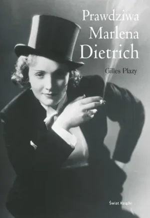 Prawdziwa Marlena Ditrich - Plazy Gilles - książka