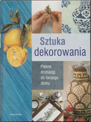 Sztuka dekorowania - Opracowanie zbiorowe - książka
