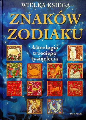 Wielka księga znaków zodiaku - Opracowanie zbiorowe - książka
