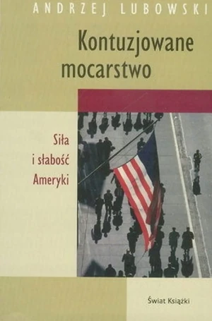 Kontuzjowane mocarstwo - Lubowski Andrzej - książka