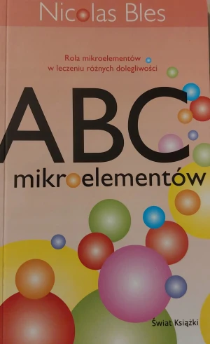 ABC mikroelementów - Nicolas Bles - książka