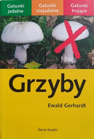 Grzyby - Ewald Gerhardt - książka