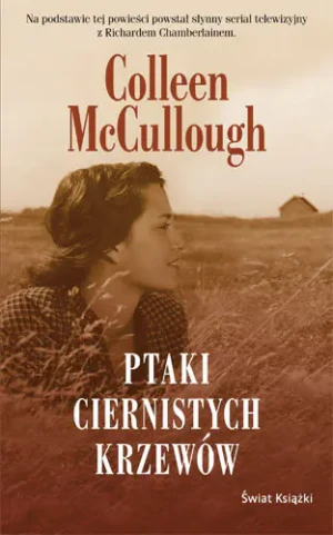 Ptaki ciernistych krzewów - Colleen McCullough - książka