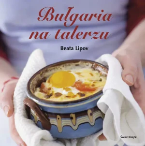 Bułgaria na talerzu - Lipov Beata - książka