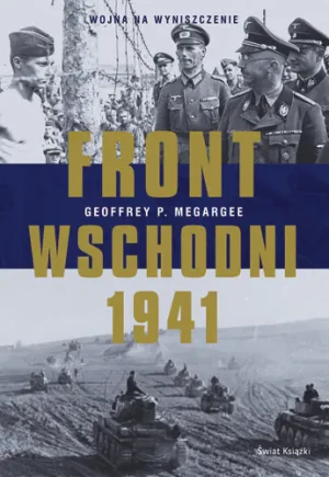 Front Wschodni 1941 - Megargee Geoffrey P. - książka