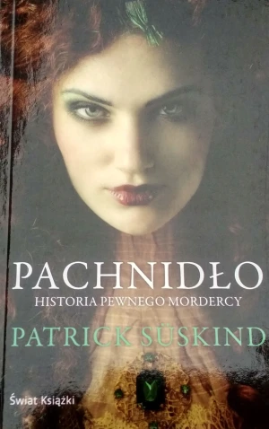 Pachnidło - Patrick Süskind - książka