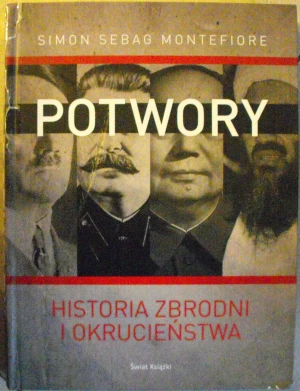 Potwory - Simon Sebag Montefiore - książka