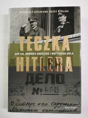 Teczka Hitlera - opracowanie zbiorowe, Matthias red. Uhl - książka