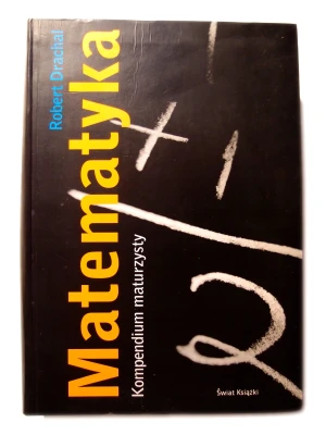 Matematyka. Kompendium maturzysty - Drachal Robert - książka
