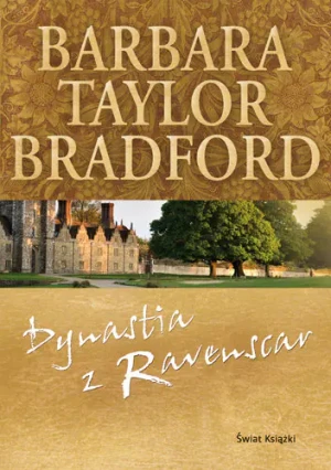 Dynastia z Ravenscar - Taylor Bradford Barbara - książka