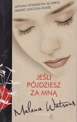 Jeśli pójdziesz za mną - Watrous Malena - książka