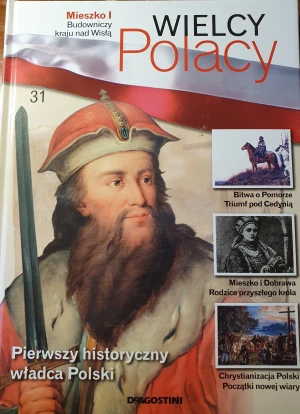 Wielcy Polacy tom 31 Mieszko I - W opisie, praca zbiorowa - książka