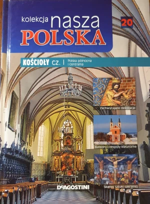 Kolekcja Nasza Polska Kościoły cz.1/20 - Praca zbiorowa - książka