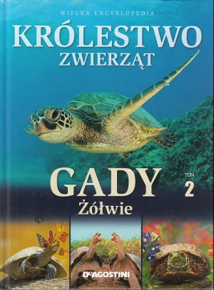 Królestwo zwierząt Gady Tom II Żółwie - opracowanie zbiorowe, praca zbiorowa - książka