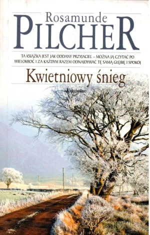 Kwietniowy śnieg - Pilcher Rosamunde - książka